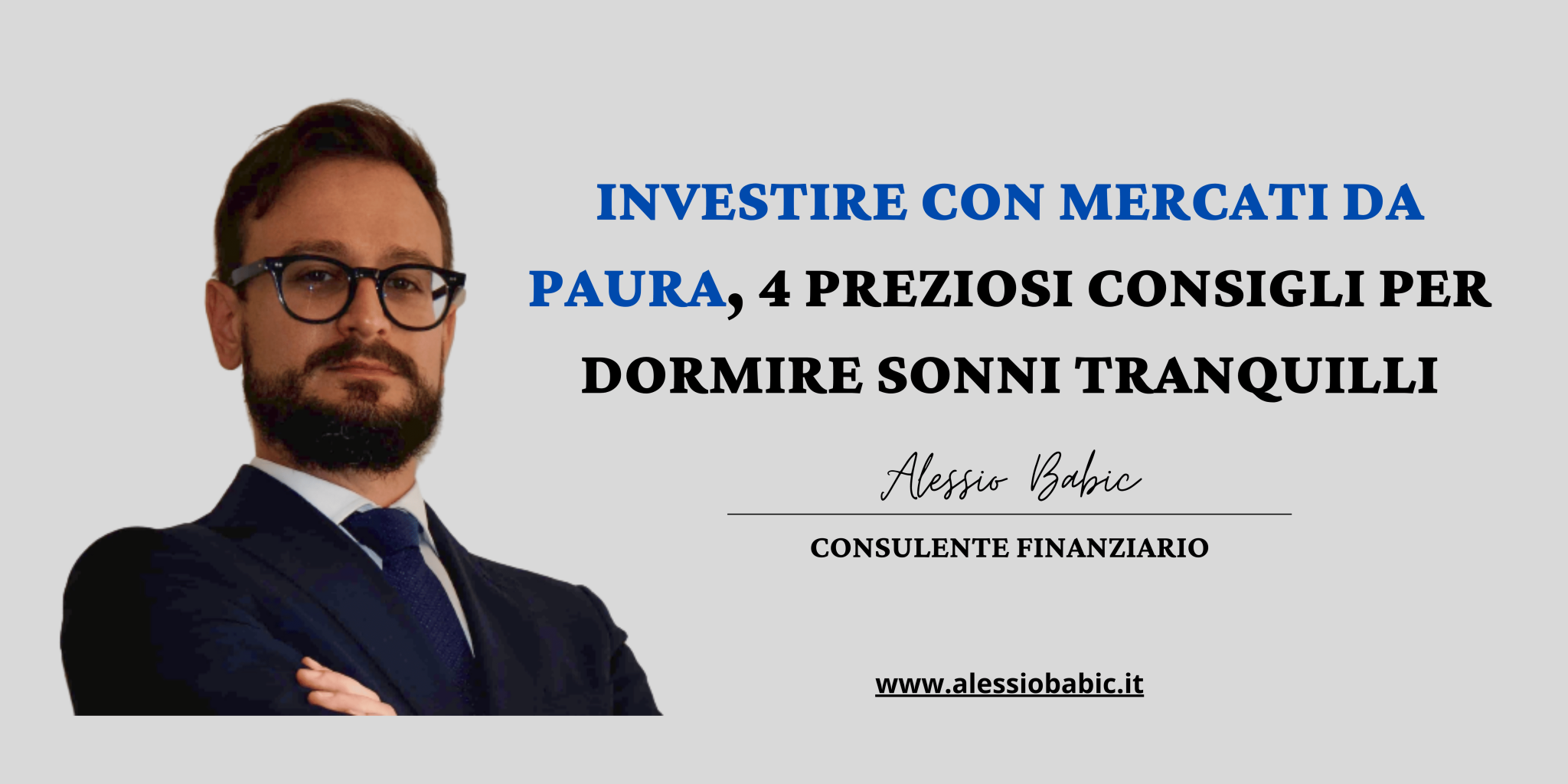 Rappresentazione visiva dell'articolo: Investire con mercati da paura: 4 buoni consigli per dormire sonni tranquilli durante il crollo dei mercati finanziari