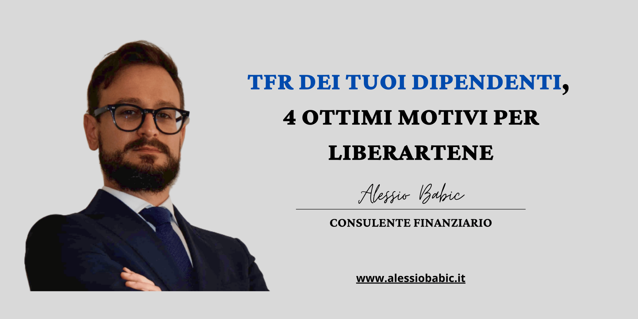 Rappresentazione visiva dell'articolo: 4 ottimi motivi per liberarti del TFR dei tuoi dipendenti
