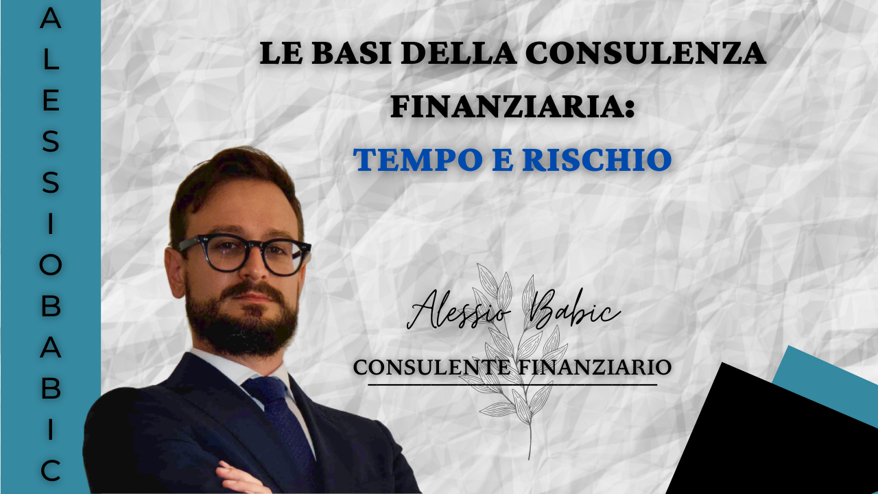 Rappresentazione visiva dell'articolo: Conoscere le basi della consulenza finanziaria: Tempo e Rischio